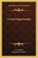 A Lost Opportunity (World Classics) 1425468721 Book Cover