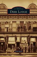 Deer Lodge 0738570788 Book Cover