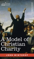 Model of Christian Charity: A City on a Hill 1646797558 Book Cover