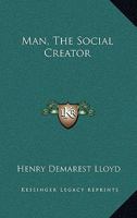Man, the Social Creator 053075598X Book Cover