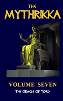 The Mythrikka: Volume 7 null Book Cover