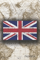 Notes: Beautiful Flag Of United Kingdom Lined Journal Or Notebook, Great Gift For People Who Love To Travel, Perfect For Work Or School Notes 1710155639 Book Cover