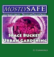 Space Bucket Urban Gardening 179483074X Book Cover