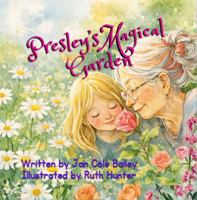 Presley's Magical Garden B0GSFZG1DD Book Cover