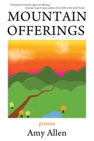 Mountain Offerings: Poems 1578691907 Book Cover