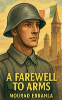 A Farewell to Arms B0FLT1262S Book Cover