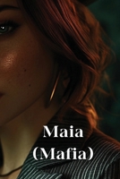 Maia (Mafia) B0DRY4673K Book Cover