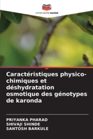 Caractéristiques physico-chimiques et déshydratation osmotique des génotypes de karonda (French Edition) 6209902766 Book Cover