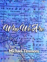 Who We Are 1737194619 Book Cover