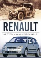 Renault (Sutton's Photographic History of Transport) 0750919248 Book Cover