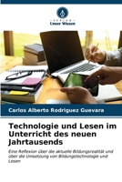 Technologie und Lesen im Unterricht des neuen Jahrtausends 6206622150 Book Cover