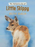 The Adventures of Little Skippy 1956780076 Book Cover