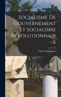 Socialisme de gouvernement et socialisme révolutionnaire 1018589856 Book Cover