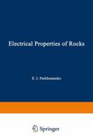 Electrical Properties of Rocks 1461586119 Book Cover