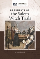 Documents of the Salem Witch Trials 1440853207 Book Cover