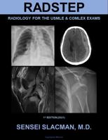 RADSTEP: Radiology for the USMLE & COMLEX Exams 0578934345 Book Cover