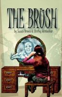 The Brush 1587360802 Book Cover