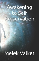 Awakening to Self Preservation B0BRM2N1NC Book Cover