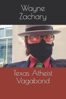 Texas Atheist Vagabond B093QF4JKF Book Cover