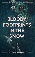 Bloody Footprints In The Sand 1922551082 Book Cover