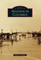 Aviation in Columbus 0738593710 Book Cover