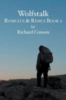 Wolfstalk: Romulus & Remus Book 1 1419613596 Book Cover