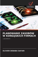 Planowanie Zasobów W Kongijskich Firmach (Polish Edition) 6202002050 Book Cover