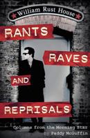 Rants, Raves and Reprisals 0954147324 Book Cover