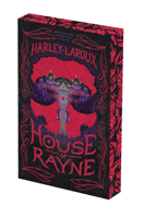 House of Rayne: Deluxe Limited Edition 1496756207 Book Cover
