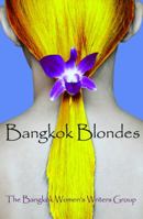 Bangkok Blondes 1633231135 Book Cover