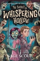 The Secret of Whispering Hollow: The Adventures of Zina and Leo: Book 1 (The Adventures of Zina & Leo) B0F9B3BP1Y Book Cover