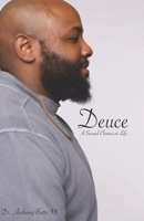 Deuce: A Second Chance at Life B08TFZ3DDR Book Cover