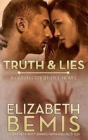 Truth & Lies: A Queen City Justice Novel 1535271264 Book Cover