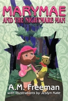 Marymae and the Nightmare Man 099764608X Book Cover