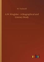 A. W. Kinglake 1512177504 Book Cover