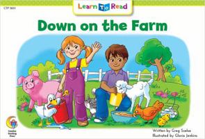Down on the Farm: Emergent Reader Books (Learn to Read Fun & Fantasy Series. Emergent Reader Level 2) 0916119653 Book Cover