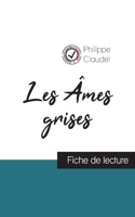 Les Âmes grises de Philippe Claudel (fiche de lecture et analyse complète de l'oeuvre) 2759312577 Book Cover