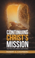 Continuing Christ's Mission 1664255729 Book Cover