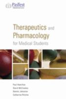 Therapeutics and Pharamcology for Medical Students 1904627676 Book Cover