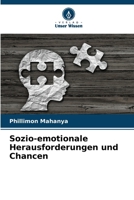 Sozio-emotionale Herausforderungen und Chancen (German Edition) 6207733002 Book Cover