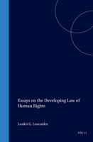 Essays on the Developing Law of Human Rights (International Studies in Human Rights) (International Studies in Human Rights) 0792332768 Book Cover