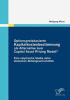 Optionspreisbasierte Kapitalkostenbestimmung ALS Alternative Zum Capital Asset Pricing Model? 3836681455 Book Cover