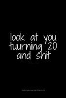 look at you tuurning 20 and shit I Can't Remember : An Organizer for All Your Passwords and Shit: look at you tuurning 20 and shit Gift Passwords and Shit (ART) 165567739X Book Cover