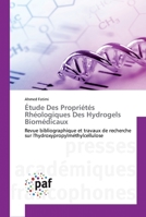 Étude Des Propriétés Rhéologiques Des Hydrogels Biomédicaux 383814449X Book Cover