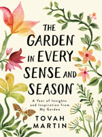 The Garden in Every Sense and Season 1604697458 Book Cover