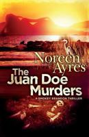The Juan Doe Murders: A Smokey Brandon Mystery (Five Star First Edition Mystery Series) 0786228970 Book Cover