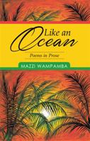 Like an Ocean: Poems in Prose 149902214X Book Cover