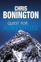 Quest for Adventure: Ultimate Feats of Modern Exploration 0340417005 Book Cover