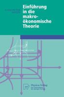 Einführung In Die Makroökonomische Theorie (Physica Lehrbuch) (German Edition) 3790804746 Book Cover