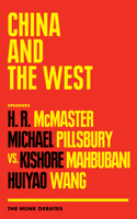 China and the West: The Munk Debates 1487007183 Book Cover